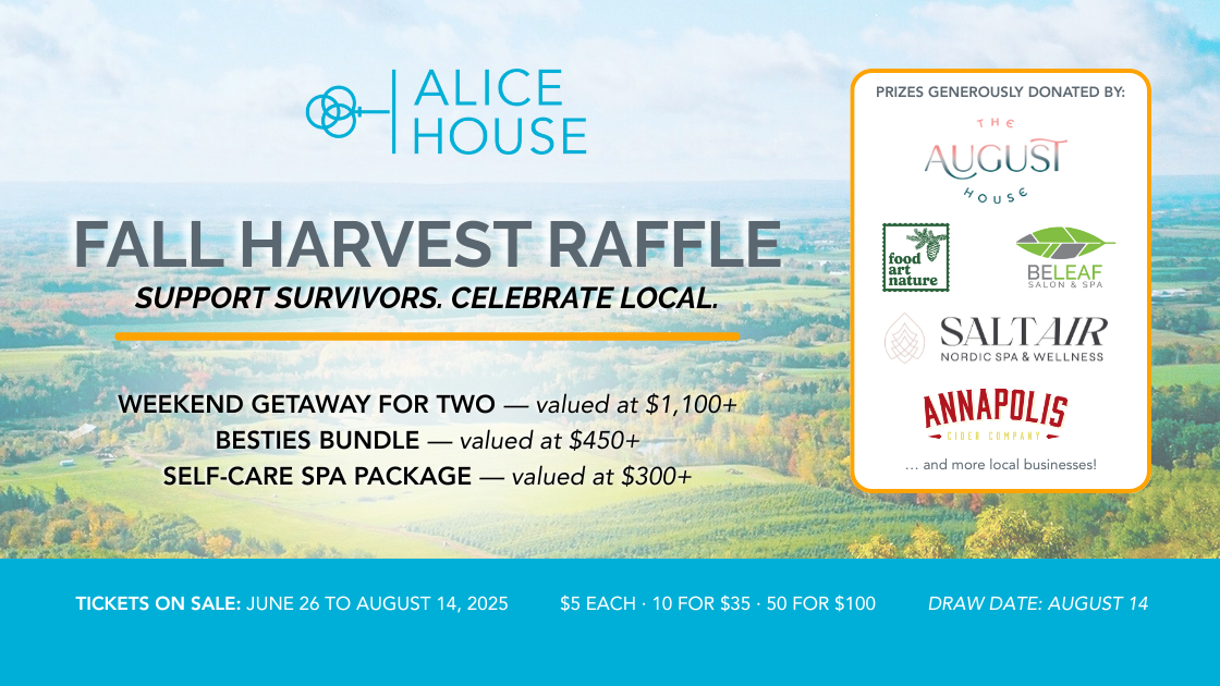 Fall Harvest Raffle | Support Survivors & Celebrate Local with Alice House Fall Harvest Raffle promotional banner from Alice House, featuring prize sponsors and details about ticket prices, draw date, and prize values — including a weekend getaway, spa package, and Besties Bundle.