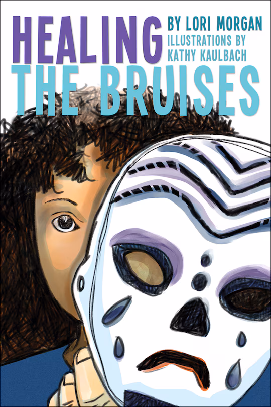 "Healing the Bruises", by Lori Morgan and Kathy Kaulback; book cover.